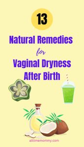 home remedies for vaginal dryness after birth